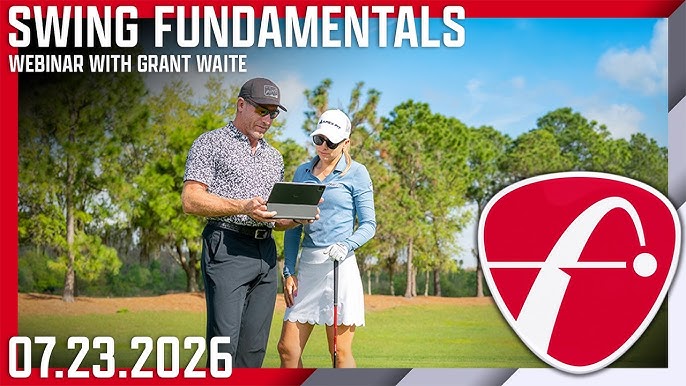 The Fundamentals of a Better Golf Swing with Grant Waite